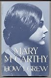 How I Grew (0156421852) by McCarthy, Mary
