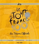 Le Tour de France : Les tr�sors offic...