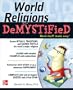 World Religions DeMYSTiFieD