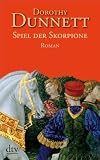 Spiel der Skorpione: Das Haus Niccol&ograve;, Band 3 Roman: Das Haus Niccol&ograve; 03 - Dorothy Dunnett