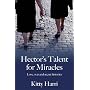 Hector's Talent for Miracles