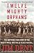 Books : Twelve Mighty Orphans