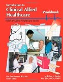 Introduction to Clinical Allied Healthcare Workbook