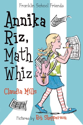 Annika Riz, Math Whiz (Franklin School Friends)