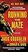 Running the Maze: A Sniper Novel (Kyle Swanson Sniper Novels, 5)