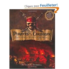 Pirates of the Caribbean: From the Magic Kindom to the Movies -- Updated