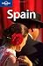 Lonely Planet Country Guide Spain (Lonely Planet Spain)