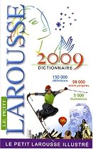LE Petit Larousse Illustre 2009