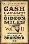 Adventures of Cash Laramie and Gideon Miles Vol. II
