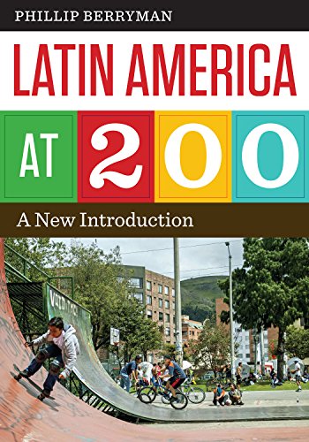 Latin America at 200: A New Introduction (Joe R. and Teresa Lozano Long Series in Latin American and L)