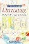 Decorating Your First Home: Style on a Budget
