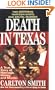 Death in Texas: A True Story of Marriage, Money, and Murder (St. Martin's True Crime Library)