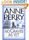 No Graves as Yet: A Novel of World War I, 1st Edition