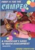Camp Is for the Camper: A Counselor's Guide to Youth Development