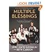 Multiple Bles8ings: Surviving to Thriving with Twins and Sextuplets