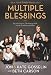 Multiple Bles8ings: Surviving to Thriving with Twins and Sextuplets