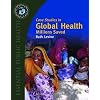 Case Studies in Global Health: Millions Saved (Texts in the Essential Public)