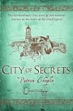 Review Robinson Publishing  / City of Secrets: The Extraordinary True Story of the Woman Who Found Herself at the Heart of the Grail