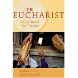 TheEucharist:Bodies,Bread,andResurrection
