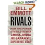 Rivals: How the Power Struggle Between China, India and Japan Will Shape Our Next Decade