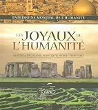 Les joyaux de l'humanité : 100 sites à découvrir avant qu'il ne soit trop tard par Alonzo Addison Les joyaux de l'humanité : 100 sites à découvrir avant qu'il ne soit trop tard par Addison