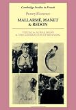 Mallarmé, Manet and Redon : visual and aural signs and the generation of meaning