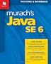 Murach's Java SE 6