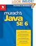 Murach's Java SE 6: Training & Reference