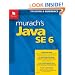 Murach's Java SE 6: Training & Reference
