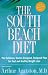 The South Beach Diet: The Delicious, Doctor-Designed, Foolproof Plan for Fast and Healthy Weight Loss