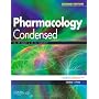 Pharmacology Condensed: With STUDENT CONSULT Online Access