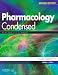 Pharmacology Condensed: With STUDENT CONSULT Online Access