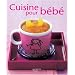 Cuisine pour b�b�