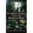 Guardian Angels Along My Homeless Path
