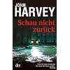 Schau nicht zur�ck: Thriller