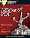 Adobe Acrobat 8 PDF Bible 2006 (Bible (Wiley))