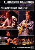 Allan Holdsworth and Alan Pasqua featuring Chad Wackerman and Jimmy Haslip