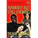 Married but Still Looking (Paperback)