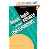 German/English Business Correspondence: Geschaftskorrespondenz Deutsch/Englisch (Languages for Business)