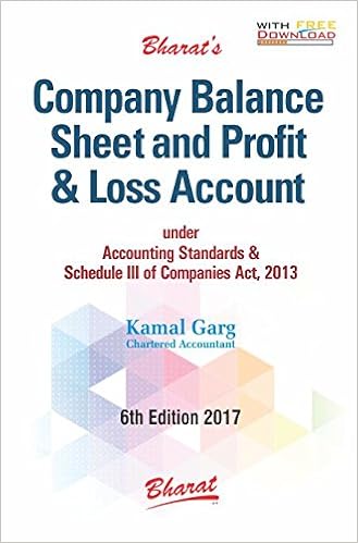 Company Balance Sheet and Profit & Loss A/c -2017 Edition Book