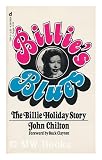Billie`s Blues: The Story of Billie Holliday, 1933-1959.