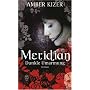 Meridian: Dunkle Umarmung