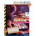 Digital DJ-ing (DJing): Tipps, Tricks & Skillz f�r Discjockeys