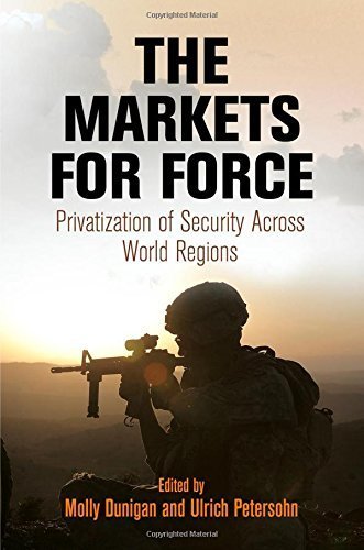 The Markets for Force: Privatization of Security Across World Regions (2015-02-19)