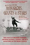 Ruling Over Monarchs, Giants, and Stars