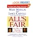 All's Fair: Love, War and Running for President