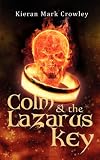 Colm & the Lazarus Key