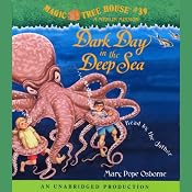 Magic Tree House, Book 39: Dark Day in the Deep Sea | Mary Pope Osborne
