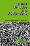 Leisure identities and authenticity