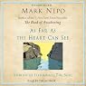 As Far as the Heart Can See: Stories to Illuminate the Soul